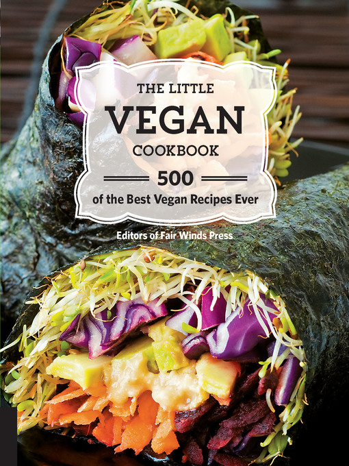 Title details for The Little Vegan Cookbook by Editors of Fair Winds Press - Available